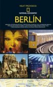 Berlín - velký průvodce National Geographic